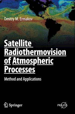 Satellite Radiothermovision of Atmospheric Processes