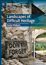 Landscapes of Difficult Heritage