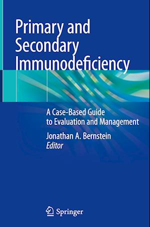 Primary and Secondary Immunodeficiency