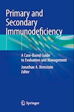 Primary and Secondary Immunodeficiency