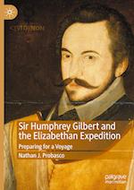 Sir Humphrey Gilbert and the Elizabethan Expedition