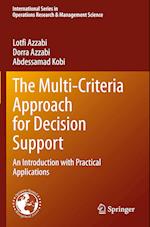 The Multi-Criteria Approach for Decision Support