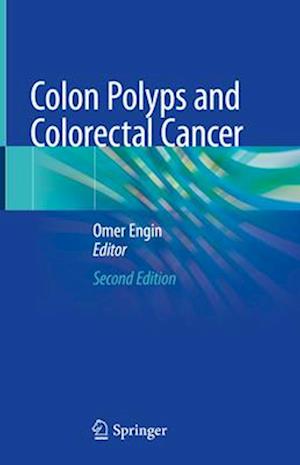 Colon Polyps and Colorectal Cancer