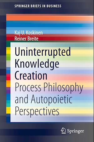 Uninterrupted Knowledge Creation