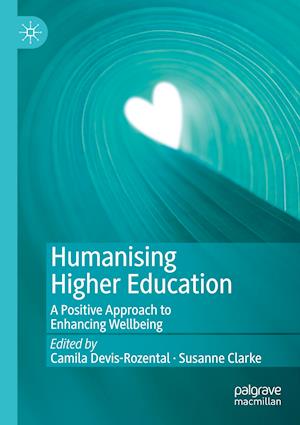 Humanising Higher Education