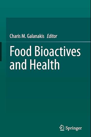 Food Bioactives and Health