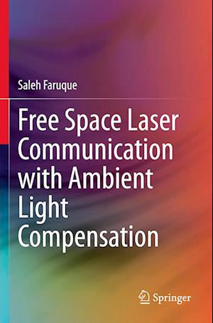 Free Space Laser Communication with Ambient Light Compensation