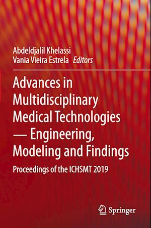 Advances in Multidisciplinary Medical Technologies - Engineering, Modeling and Findings