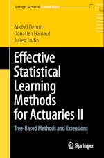 Effective Statistical Learning Methods for Actuaries II