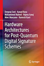 Hardware Architectures for Post-Quantum Digital Signature Schemes