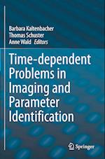 Time-dependent Problems in Imaging and Parameter Identification