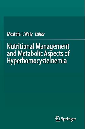 Nutritional Management and Metabolic Aspects of Hyperhomocysteinemia