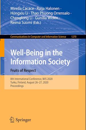 Well-Being in the Information Society. Fruits of Respect