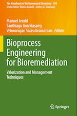 Bioprocess Engineering for Bioremediation