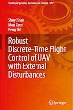 Robust Discrete-Time Flight Control of Uav with External Disturbances
