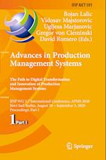 Advances in Production Management Systems. The Path to Digital Transformation and Innovation of Production Management Systems