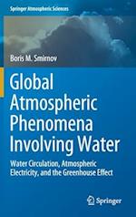 Global Atmospheric Phenomena Involving Water