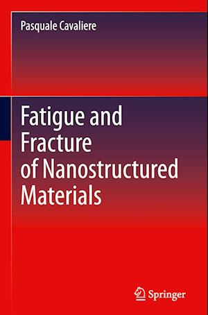 Fatigue and Fracture of Nanostructured Materials