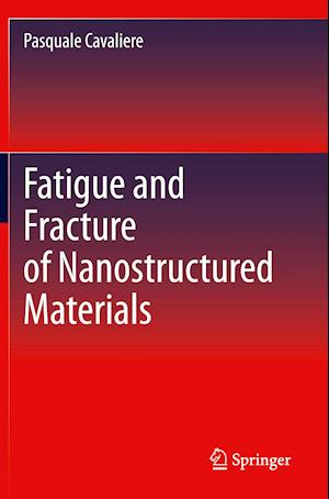 Fatigue and Fracture of Nanostructured Materials