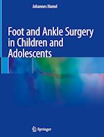 Foot and Ankle Surgery in Children and Adolescents