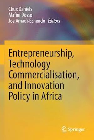 Entrepreneurship, Technology Commercialisation, and Innovation Policy in Africa