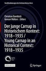 Der junge Carnap in historischem Kontext: 1918–1935 / Young Carnap in an Historical Context: 1918–1935