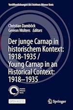 Der junge Carnap in historischem Kontext: 1918–1935 / Young Carnap in an Historical Context: 1918–1935