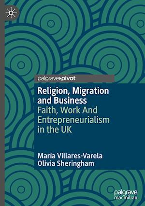 Religion, Migration and Business