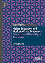 Higher Education and Working-Class Academics