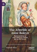 The Afterlife of Anne Boleyn