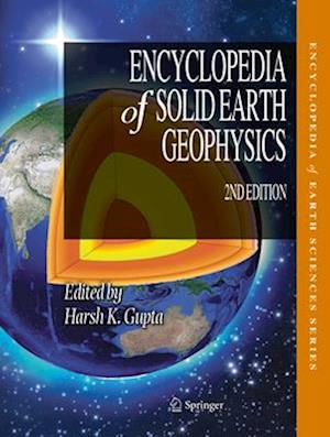 Encyclopedia of Solid Earth Geophysics