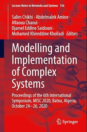 Modelling and Implementation of Complex Systems