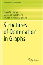 Structures of Domination in Graphs 