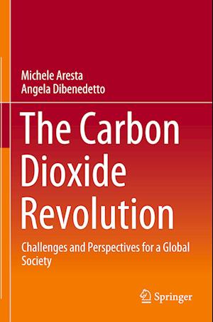 The Carbon Dioxide Revolution