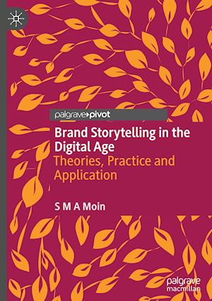 Brand Storytelling in the Digital Age