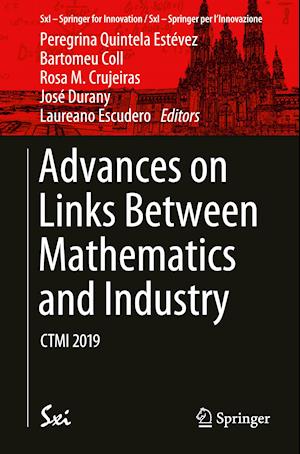 Advances on Links Between Mathematics and Industry