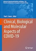 Clinical, Biological and Molecular Aspects of COVID-19