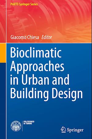 Bioclimatic Approaches in Urban and Building Design