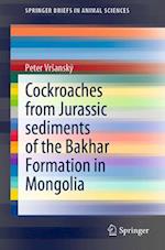 Cockroaches from Jurassic sediments of the Bakhar Formation in Mongolia