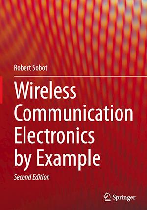 Wireless Communication Electronics by Example