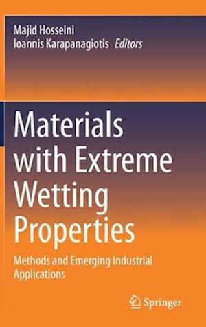 Materials with Extreme Wetting Properties