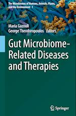 Gut Microbiome-Related Diseases and Therapies