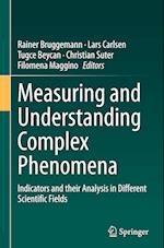 Measuring and Understanding Complex Phenomena