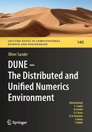 DUNE — The Distributed and Unified Numerics Environment