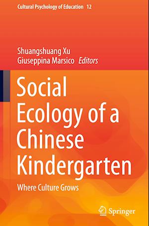 Social Ecology of a Chinese Kindergarten