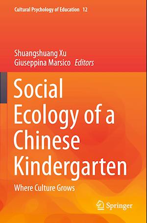 Social Ecology of a Chinese Kindergarten