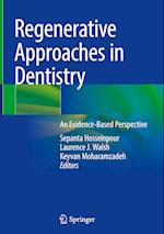 Regenerative Approaches in Dentistry