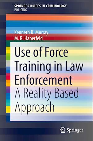 Use of Force Training in Law Enforcement