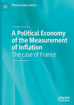 A Political Economy of the Measurement of Inflation