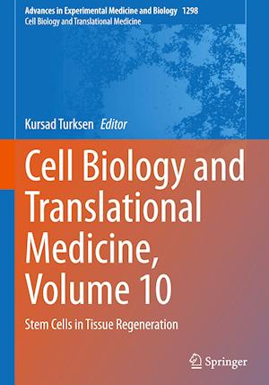 Cell Biology and Translational Medicine, Volume 10